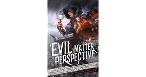 Evil is a Matter of Perspective: An Anthology of Antagonists by Adrian Collins