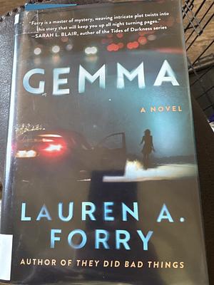 Gemma: A Novel by Lauren A. Forry