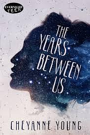 The Years Between Us by Cheyanne Young