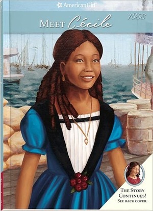 Meet Cécile by Cindy Salans Rosenheim, Christine Kornacki, Denise Lewis Patrick