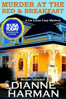 Murder at the Bed and Breakfast by Dianne Harman