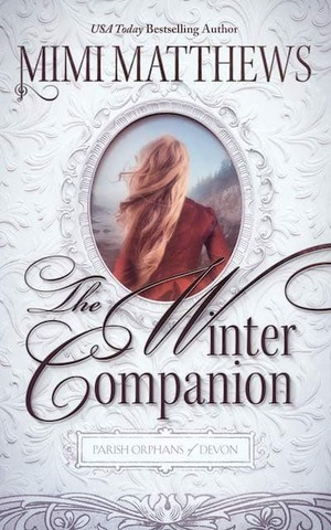 The Winter Companion by Mimi Matthews