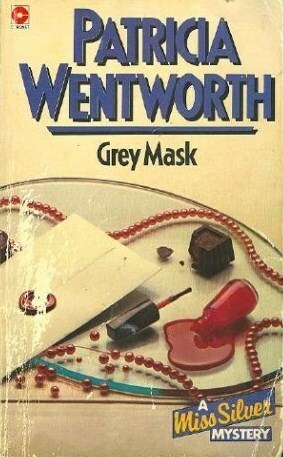 Grey Mask by Patricia Wentworth