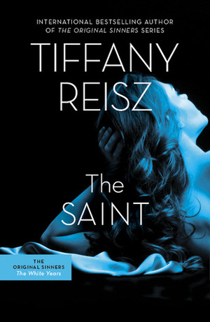 The Saint by Tiffany Reisz