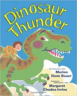 Dinosaur Thunder by Marion Dane Bauer