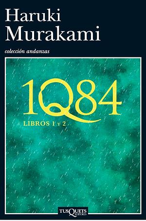 1Q84: libros 1 y 2 by Haruki Murakami