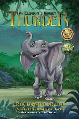 Thunder: An Elephant's Journey by L. M. Reker, Melissa Davis, Len Simon