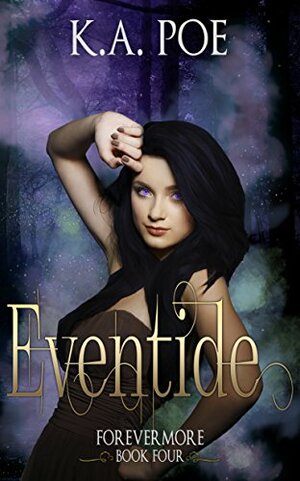 Eventide by K.A. Poe