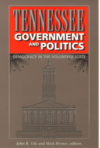 Tennessee Government and Politics by 