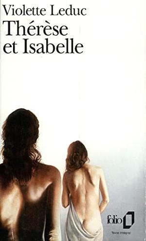 Thérèse et Isabelle by Violette Leduc