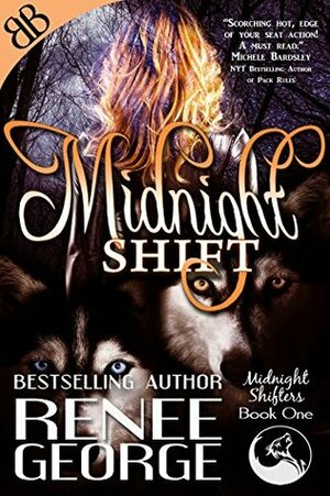 Midnight Shift by Renee George