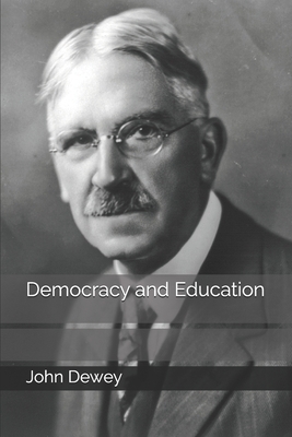 Democracy and Education by John Dewey