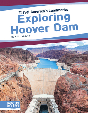 Exploring Hoover Dam by Anita Yasuda