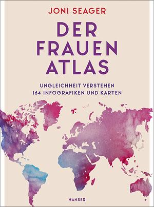 Der Frauenatlas by Joni Seager