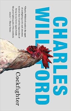 Cockfighter by Charles Ray Willeford