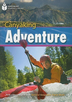 Canyaking Adventure: Footprint Reading Library 7 by Rob Waring