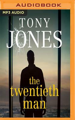The Twentieth Man by Tony Jones