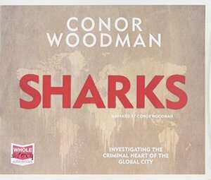 Sharks by Conor Woodman