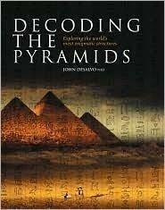 Decoding the Pyramids by John DeSalvo