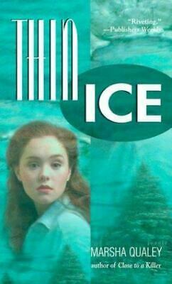 Thin Ice by Marsha Qualey