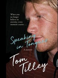 Speaking in Tongues by Tom Tilley