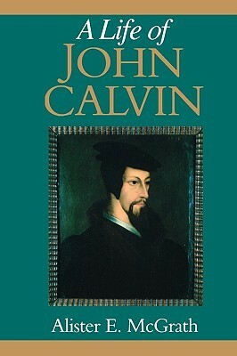 The Life of John Calvin - A Modern Translation of the Classic by Theodore Beza by Theodore Beza