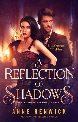 A Reflection of Shadows by Anne Renwick