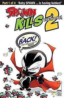 Spawn Kills Everyone Too #1 by Todd McFarlane