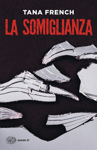 La somiglianza by Tana French