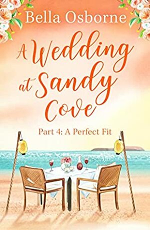A Perfect Fit by Bella Osborne