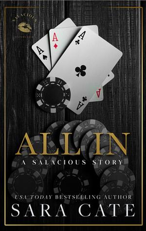 All In - Short Story  by Sara Cate