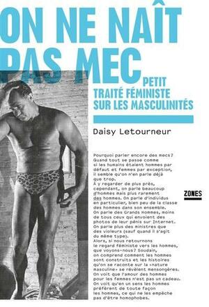 On ne naît pas mec by Daisy Letourneur