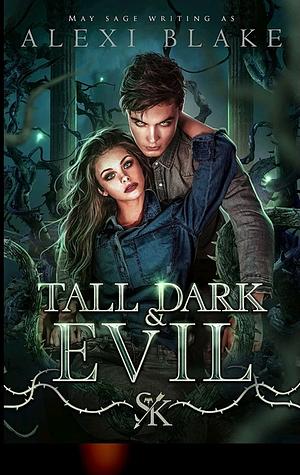 Tall Dark and Evil by Alexi Blake