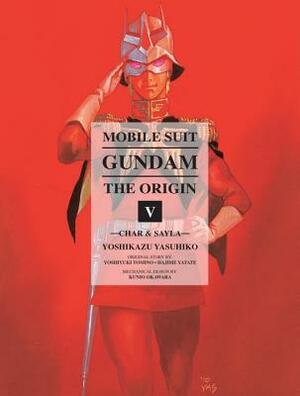 Mobile Suit Gundam: THE ORIGIN, Volume 5: Char & Sayla by Yoshikazu Yasuhiko