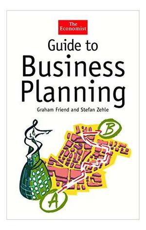 Guide to Business Planning by Graham Friend