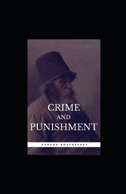 Crime and Punishment illustrated by Fyodor Dostoevsky