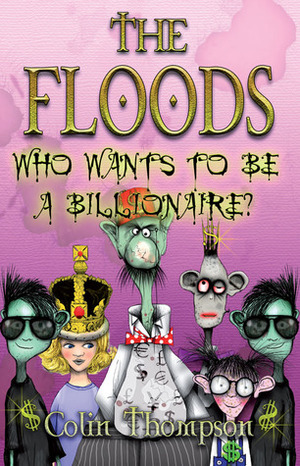 Who Wants to be a Billionaire by Colin Thompson