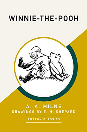 Winnie-the-Pooh by A.A. Milne