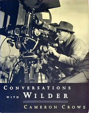 Conversations with Wilder by Billy Wilder