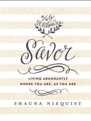 Savor by Shauna Niequist, Shauna Niequist
