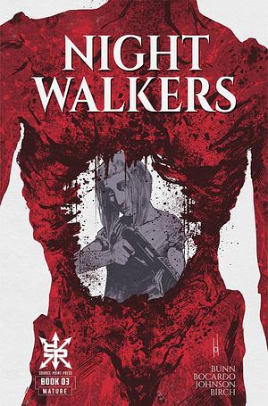 Nightwalkers #3 by Joe Bocardo, Cullen Bunn