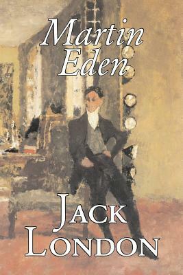 Martin Eden by Jack London, Fiction, Action & Adventure by Jack London