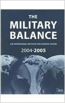 Military Balance 2004/2005 by International Institute for Strategic Studies