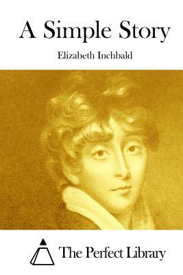 A Simple Story by Elizabeth Inchbald