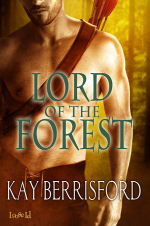 Lord of the Forest by Kay Berrisford