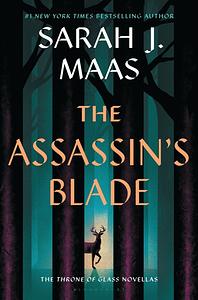 The Assassin's Blade by Sarah J. Maas