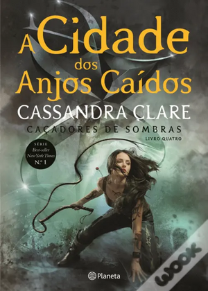 A Cidade dos Anjos Caídos by Cassandra Clare