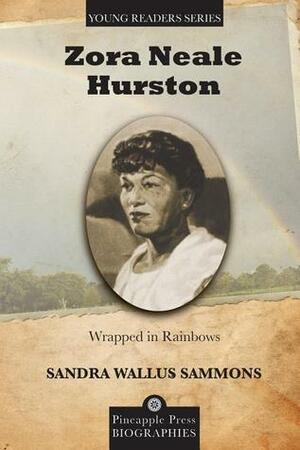 Zora Neale Hurston by Sandra Wallus Sammons