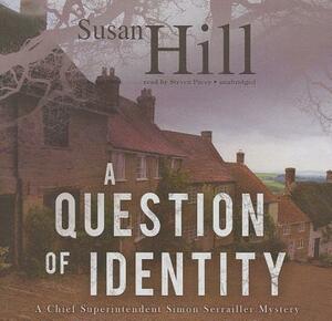 A Question of Identity by Susan Hill