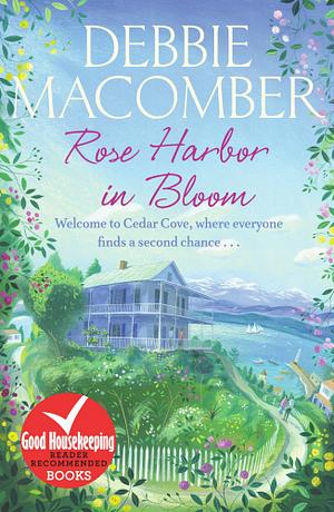 Rose Harbor in Bloom: A Rose Harbor Novel by Debbie Macomber